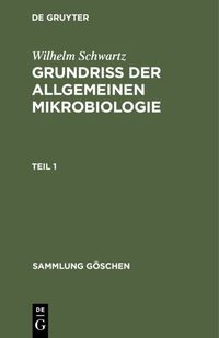 Produktbild: Grundri&szlig; der Allgemeinen Mikrobiologie. Teil 1