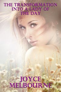 Produktbild: The Transformation Into A Lady Of The Day