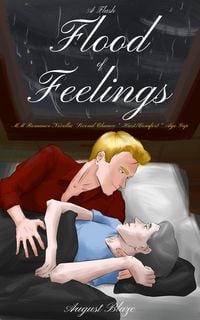 Produktbild: A Flash Flood of Feelings: MM Romance Novella: Second Chance * Hurt / Comfort * Age Gap (MM Low-Steam Contemporary Age Gap Romance Novellas, #1)