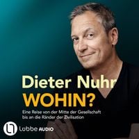 Produktbild: Wohin? - Eine Reise von der Mitte der Gesellschaft bis an die R&auml;nder der Zivilisation