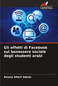 Produktbild: Gli effetti di Facebook sul benessere sociale degli studenti arabi