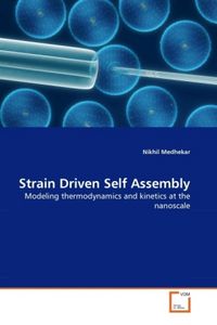 Produktbild: Medhekar, N: Strain Driven Self Assembly