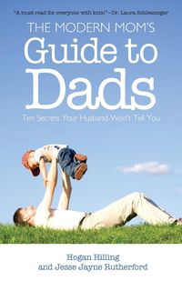 Produktbild: The Modern Mom's Guide to Dads