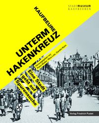 Produktbild: Kaufbeuren unterm Hakenkreuz
