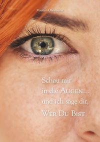 Produktbild: Schau mir in die Augen ... und ich sage dir, wer Du bist