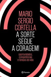 Produktbild: A sorte segue a coragem!