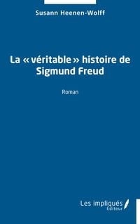 Produktbild: La '&iquest;v&eacute;ritable&iquest;' histoire de Sigmund Freud