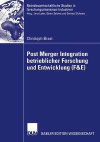 Bild vom Artikel Post Merger Integration betrieblicher Forschung und Entwicklung (F&E) vom Autor Christoph Brast