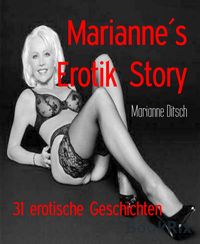 Produktbild: Marianne&acute;s Erotik Story