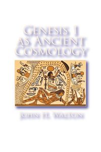 Produktbild: Genesis 1 as Ancient Cosmology