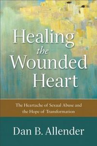 Produktbild: Healing the Wounded Heart