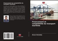 Produktbild: Financement et comptabilit&eacute; du transport maritime