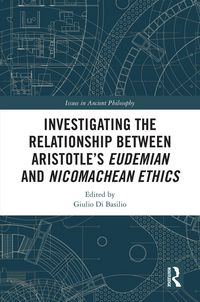 Produktbild: Investigating the Relationship Between Aristotle's Eudemian and Nicomachean Ethics