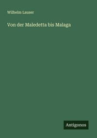 Produktbild: Von der Maledetta bis Malaga