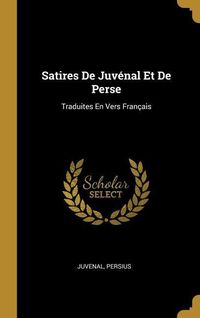 Produktbild: Satires De Juv&eacute;nal Et De Perse