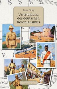 Bild vom Artikel Verteidigung des deutschen Kolonialismus vom Autor Bruce Gilley