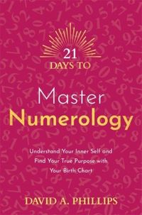 Produktbild: 21 Days to Master Numerology