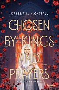 Produktbild: Chosen by Kings and Prayers
