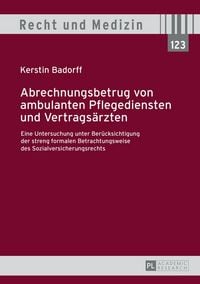 Produktbild: Abrechnungsbetrug von ambulanten Pflegediensten und Vertragsaerzten