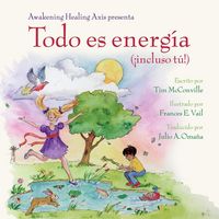 Produktbild: Todo es energ&iacute;a (&iexcl;incluso t&uacute;!)