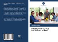 Produktbild: Inkulturierung der Eucharistie in Afrika