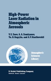 Produktbild: High-Power Laser Radiation in Atmospheric Aerosols