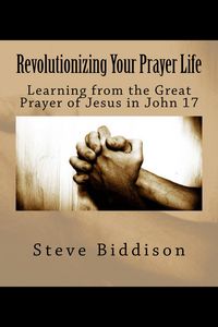Produktbild: Revolutionizing Your Prayer Life (God's Locker Room, #3)