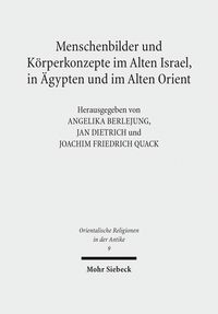 Produktbild: Menschenbilder und K&ouml;rperkonzepte im Alten Israel, in &Auml;gypten und im Alten Orient