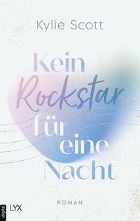 Produktbild: Kein Rockstar f&uuml;r eine Nacht / Rockstar Bd.1