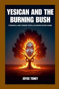 Produktbild: Yesican And The Burning Bush