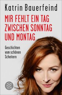 Produktbild: Mir fehlt ein Tag zwischen Sonntag und Montag