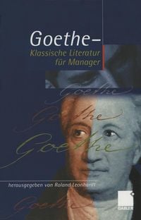 Produktbild: Geothe - Klassische Literatur f&uuml;r Manager