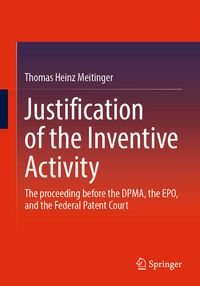 Produktbild: Justification of the Inventive Activity