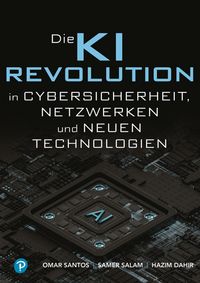 Produktbild: KI-Revolution in Cybersicherheit, Netzwerken und aufstrebenden Technologien