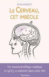 Produktbild: Le cerveau, cet imb&eacute;cile