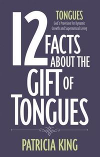 Produktbild: 12 Facts about the Gift of Tongues