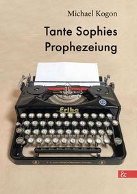 Produktbild: Tante Sophies Prophezeiung