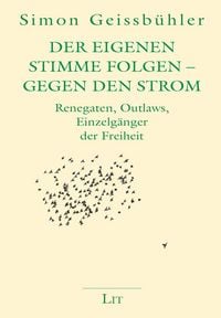 Produktbild: Der eigenen Stimme folgen &ndash; Gegen den Strom