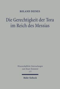 Produktbild: Die Gerechtigkeit der Tora im Reich des Messias