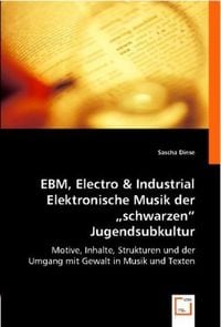 Produktbild: Dinse, S: EBM, Electro & Industrial - Elektronische Musik de