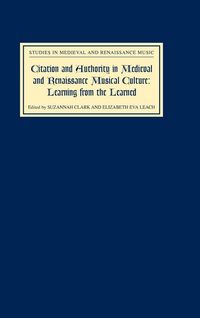 Produktbild: Citation and Authority in Medieval and Renaissance Musical Culture