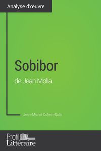 Produktbild: Sobibor de Jean Molla (Analyse approfondie)