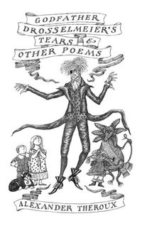 Produktbild: Godfather Drosselmeier's Tears & Other Poems