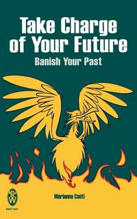 Produktbild: Csti, M: Take Charge of Your Future