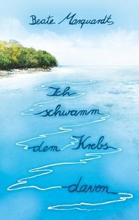 Produktbild: Ich schwamm dem Krebs davon