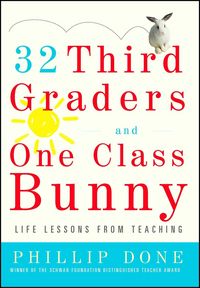 Produktbild: 32 Third Graders and One Class Bunny