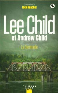Produktbild: La sentinelle : une aventure de Jack Reacher