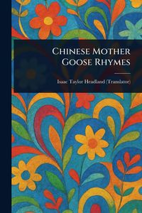 Produktbild: Chinese Mother Goose Rhymes
