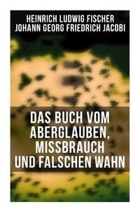 Produktbild: Das Buch vom Aberglauben, Missbrauch und falschen Wahn