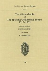 Produktbild: Minute-Books of the Spalding Gentlemen's Society, 1712-1755